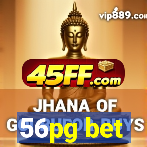 56pg bet